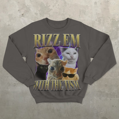 Rizz Em With The Tism Funny Cats Sweatshirt, Meme Sweater, Silly Cat Sweatshirts, Ugly Sweaters