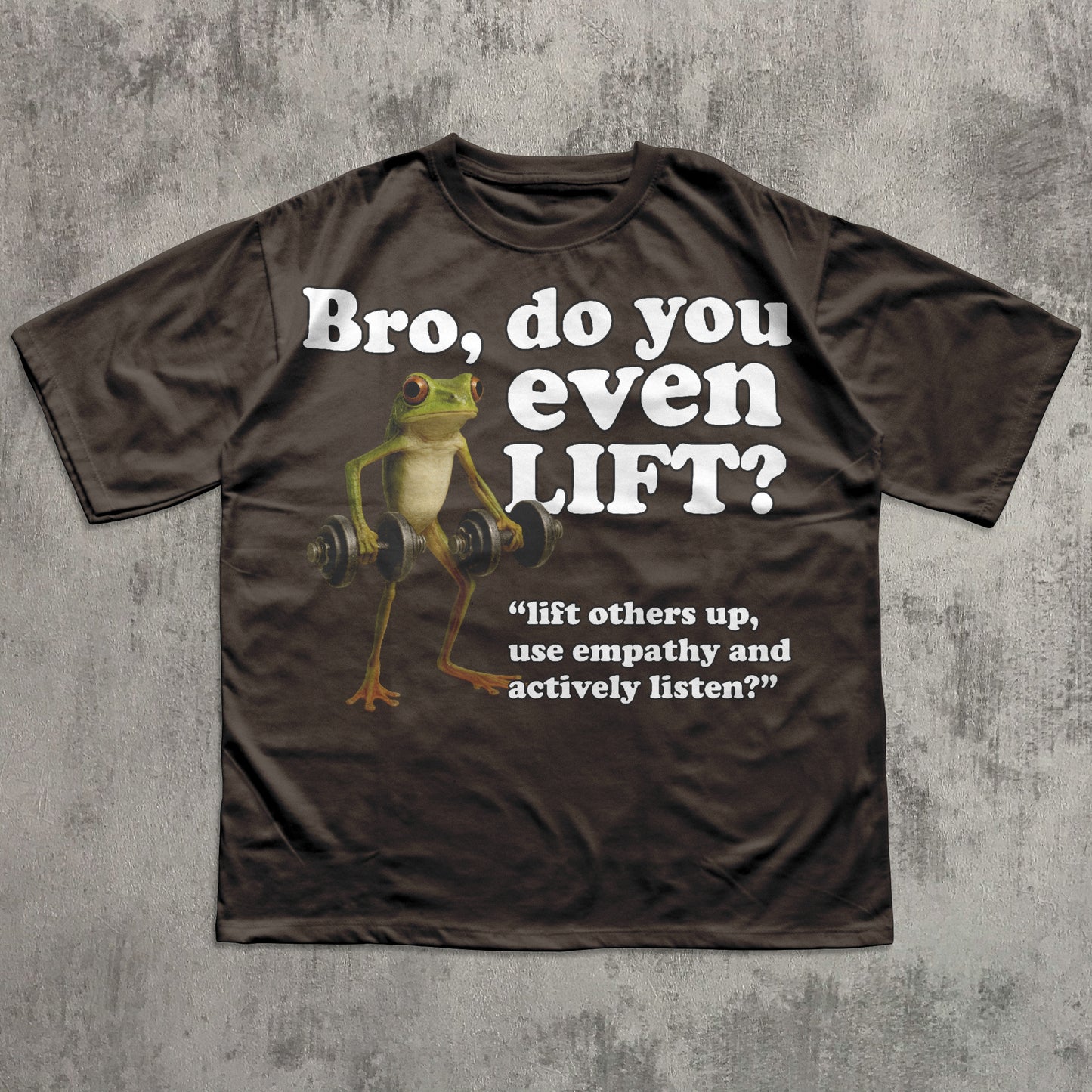 Bro Do You Even Lift Funny Frog Meme T-shirt, Silly Toad Shirt