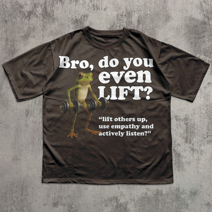 Bro Do You Even Lift Funny Frog Meme T-shirt, Silly Toad Shirt
