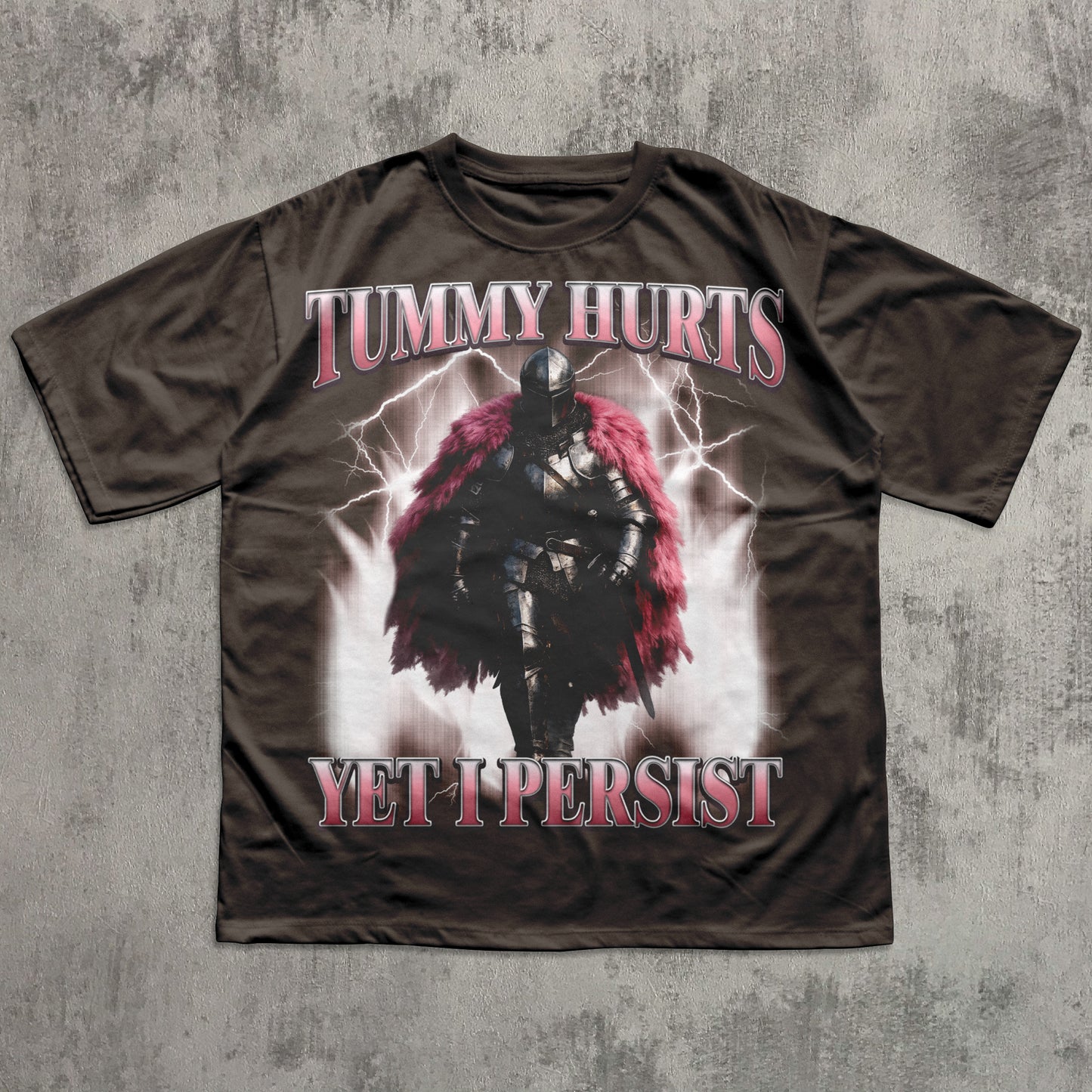 T-shirt with warrior graphic and text 'Tummy Hurts Yet I Persist' on a textured gray background