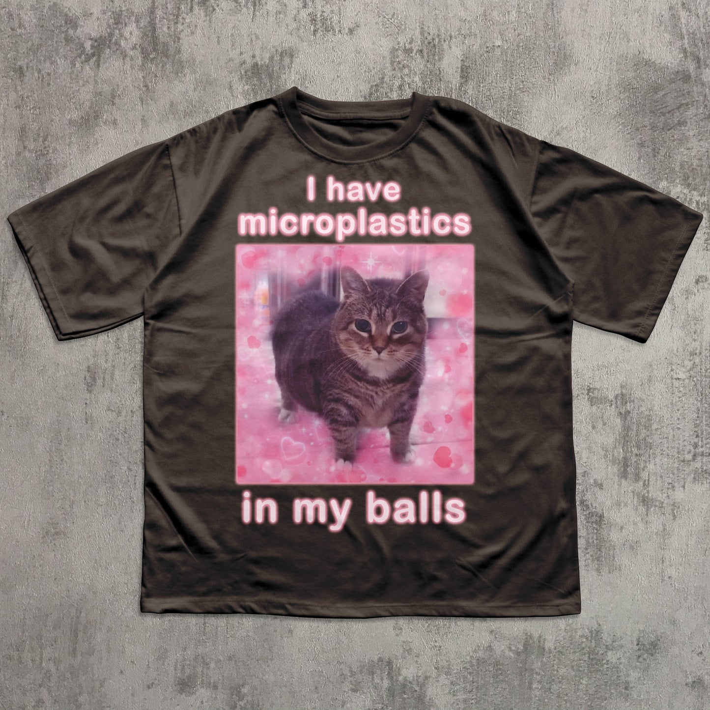 I Have Microplastics in my Balls Funny Cat Meme T-shirt