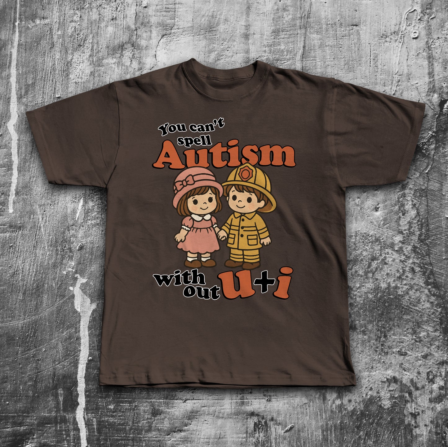 You Can't Spell Autism Without You And I Funny Meme T-shirt, Couple Shirts