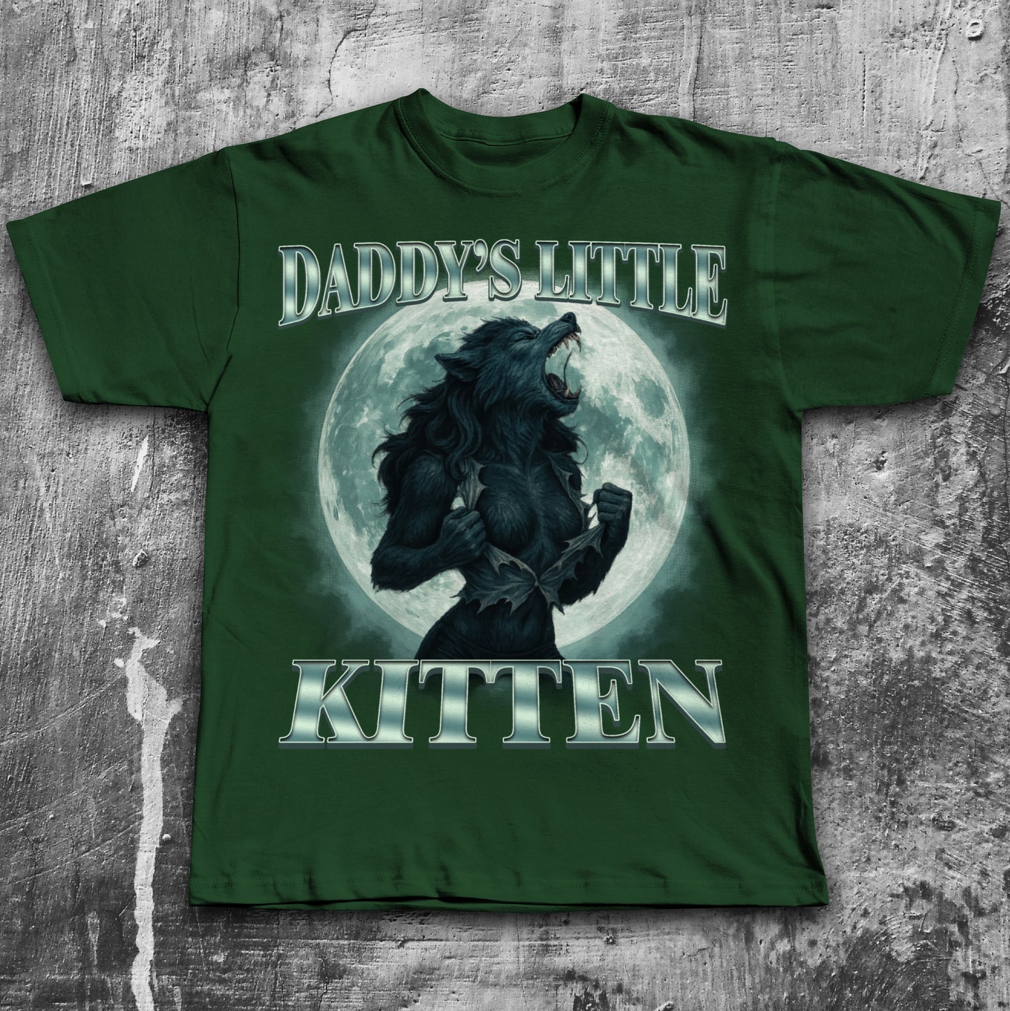 Daddy's Little Kitten Funny Alpha Werewolf T-shirt, Unhinged Clothes, She Wolf Shirt
