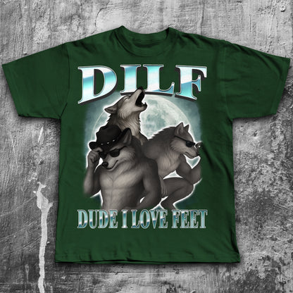 Dilf Dude I Love Feet Funny Meme T-shirt, Silly Shirt