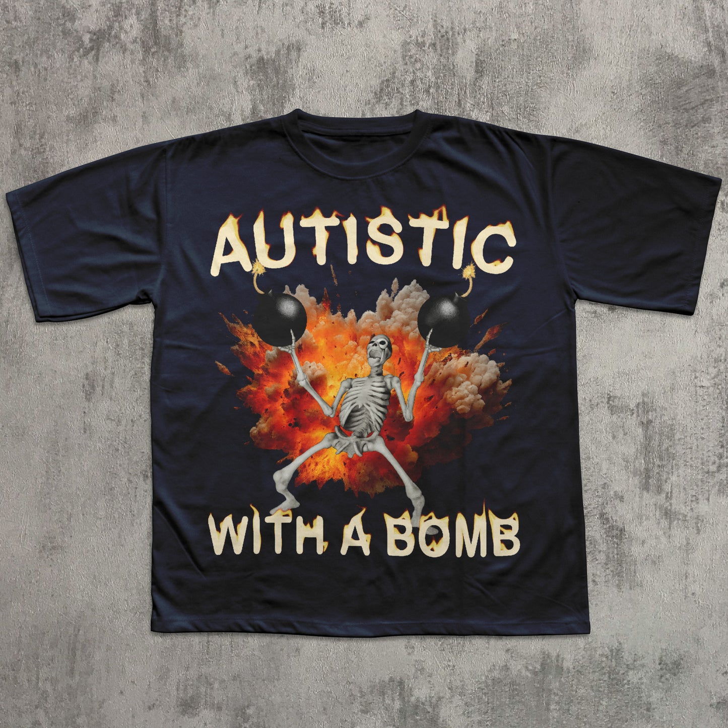 Black t-shirt with a graphic design featuring a skeleton and the text 'Autistic with a Bomb' on a concrete surface.