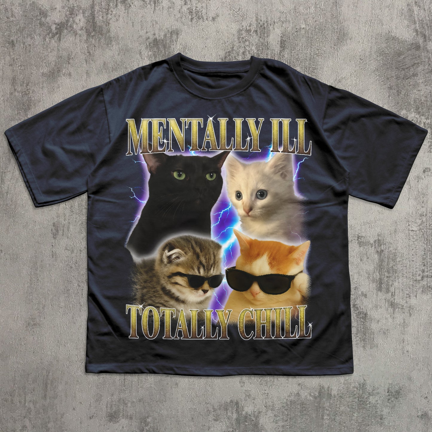 Mentally Ill Totally Chill Funny Cats Shirt, Vintage Graphic Cat T-shirt, 90s Retro Bootleg Tee