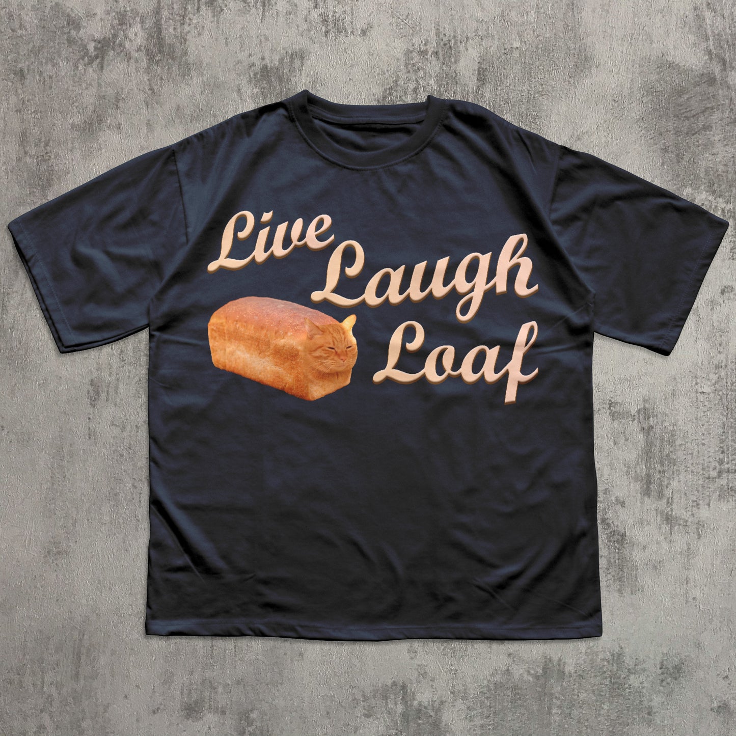 Live Laugh Loaf Funny Cat Meme T-shirt