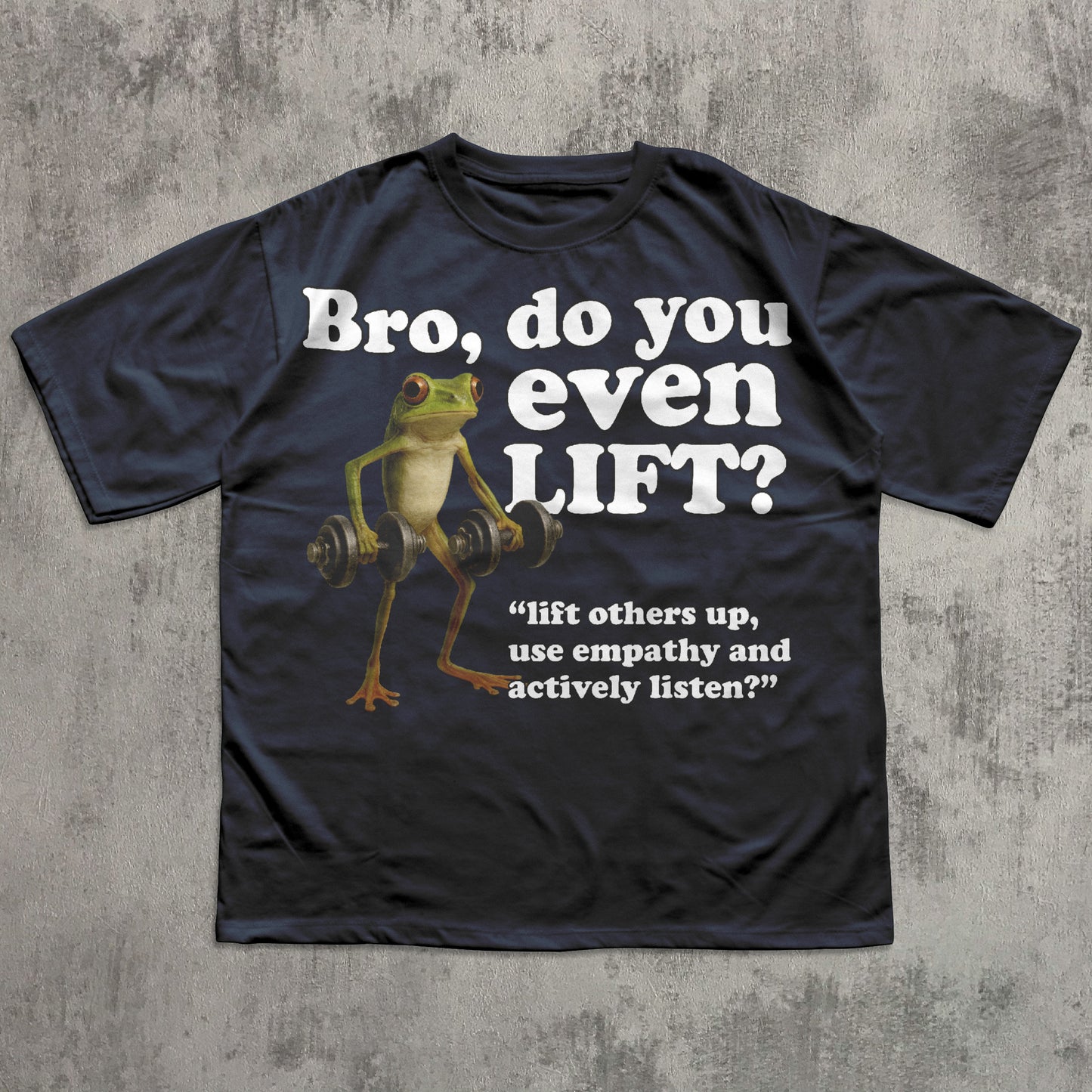 Bro Do You Even Lift Funny Frog Meme T-shirt, Silly Toad Shirt