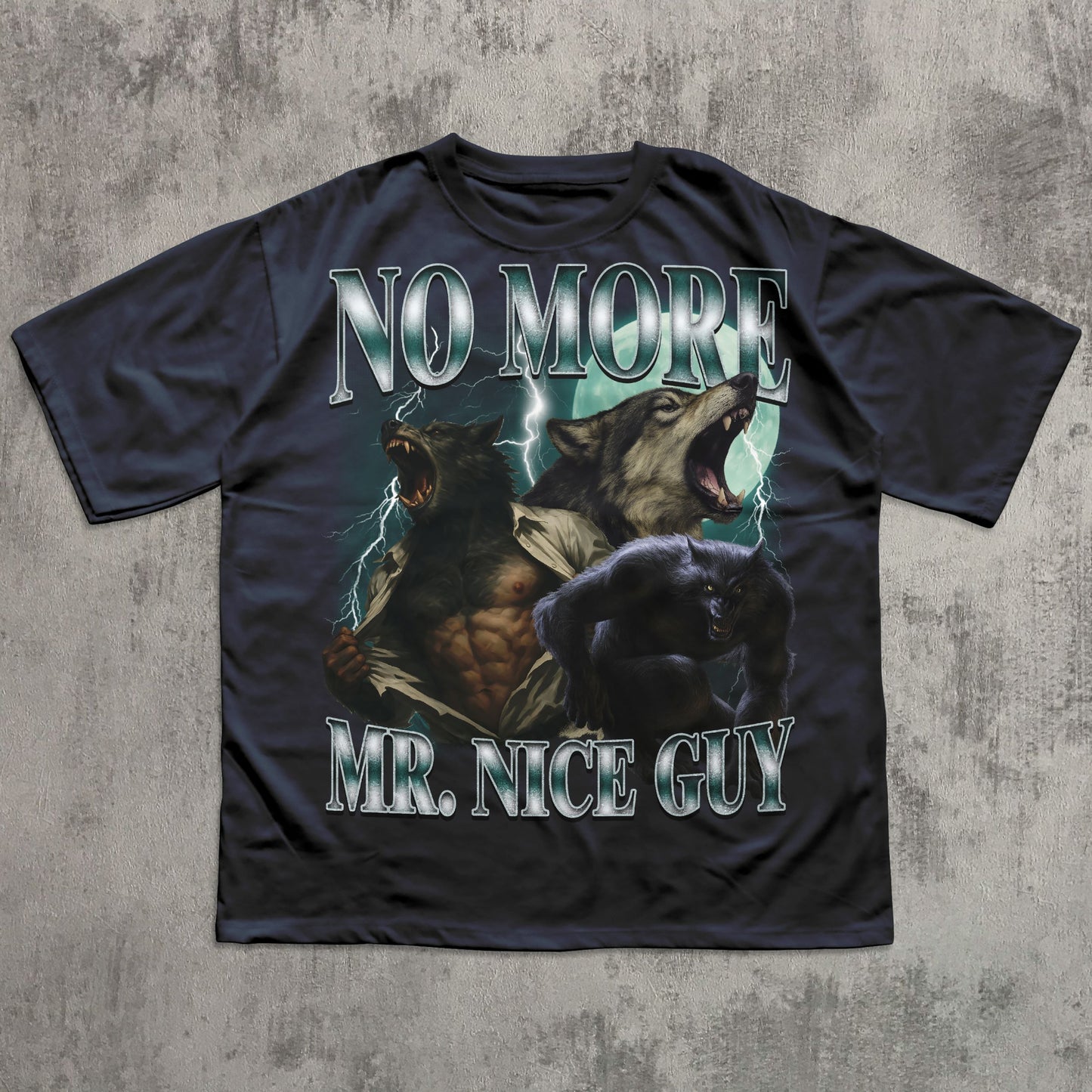 No More Mr Nice Guy Funny Alpha Werewolf T-shirt, Sigma Wolf Shirt, Unhinged Clothes, Weird Tee