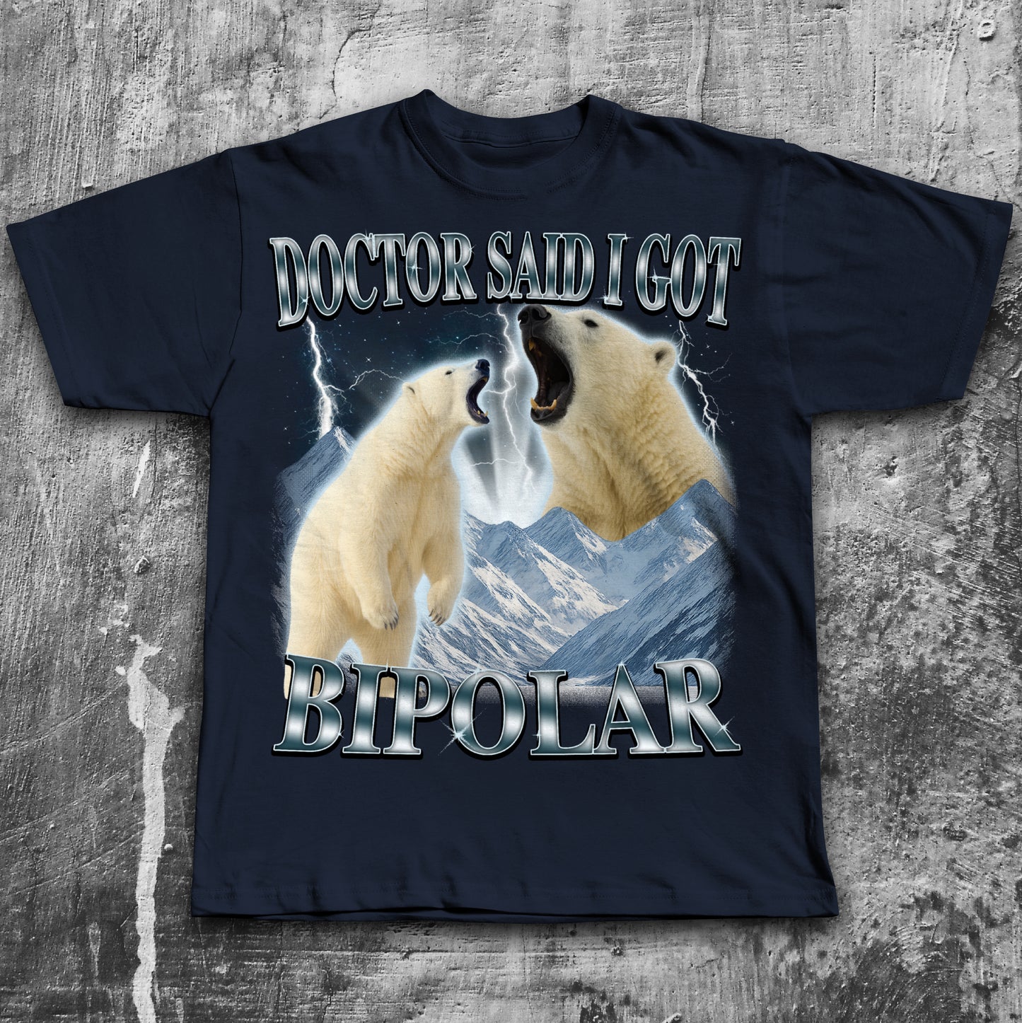 Doctor Said I Got Bipolar Shirt, Funny Polar Bear T-shirt, Meme Shirts, Bootleg Bears Tee