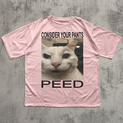 Consider Your Pants Peed Funny Cat Meme T-shirt, Brainrot Shirt