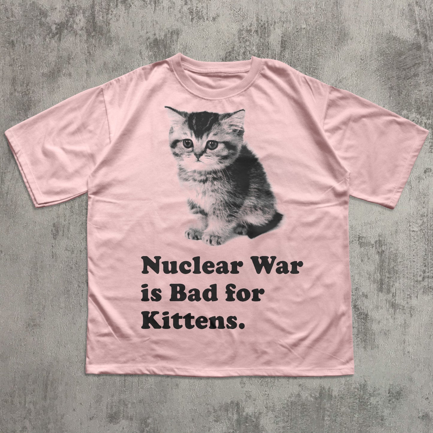 Nuclear War is Bad for Kittens Funny Cat Meme T-shirt, Silly Cats Shirt, Y2k Retro Kitten Tee