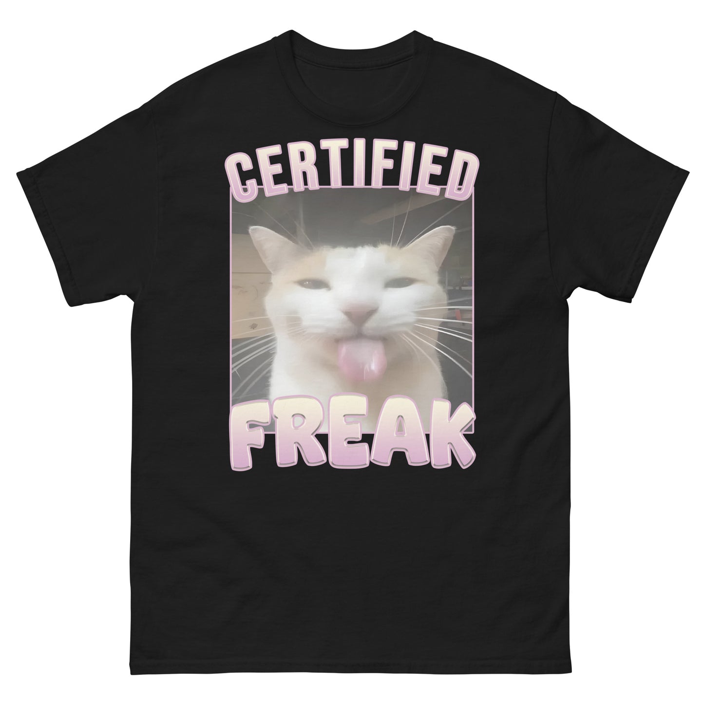 Certified Freak Funny Cat Meme T-shirt