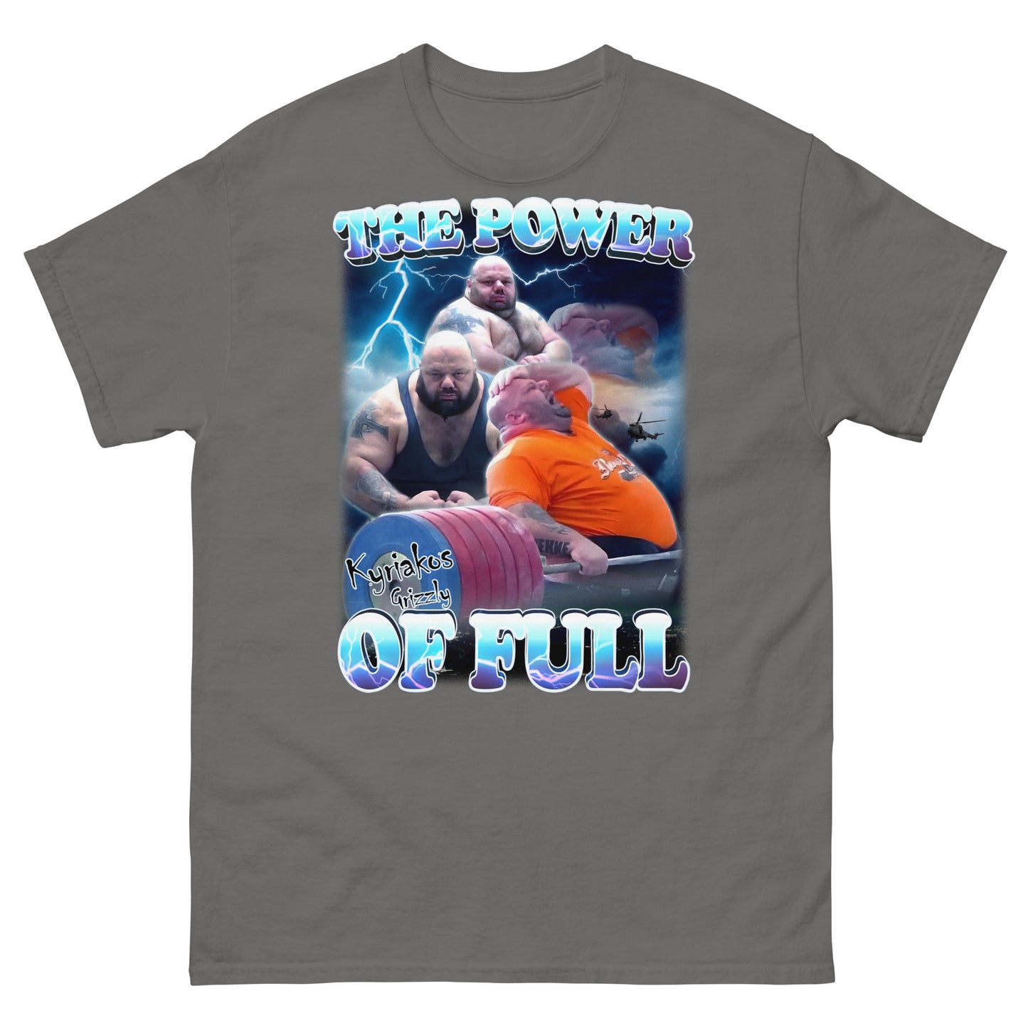 The Power of Full Funny Kyriakos Grizzly Dank Meme T-shirt