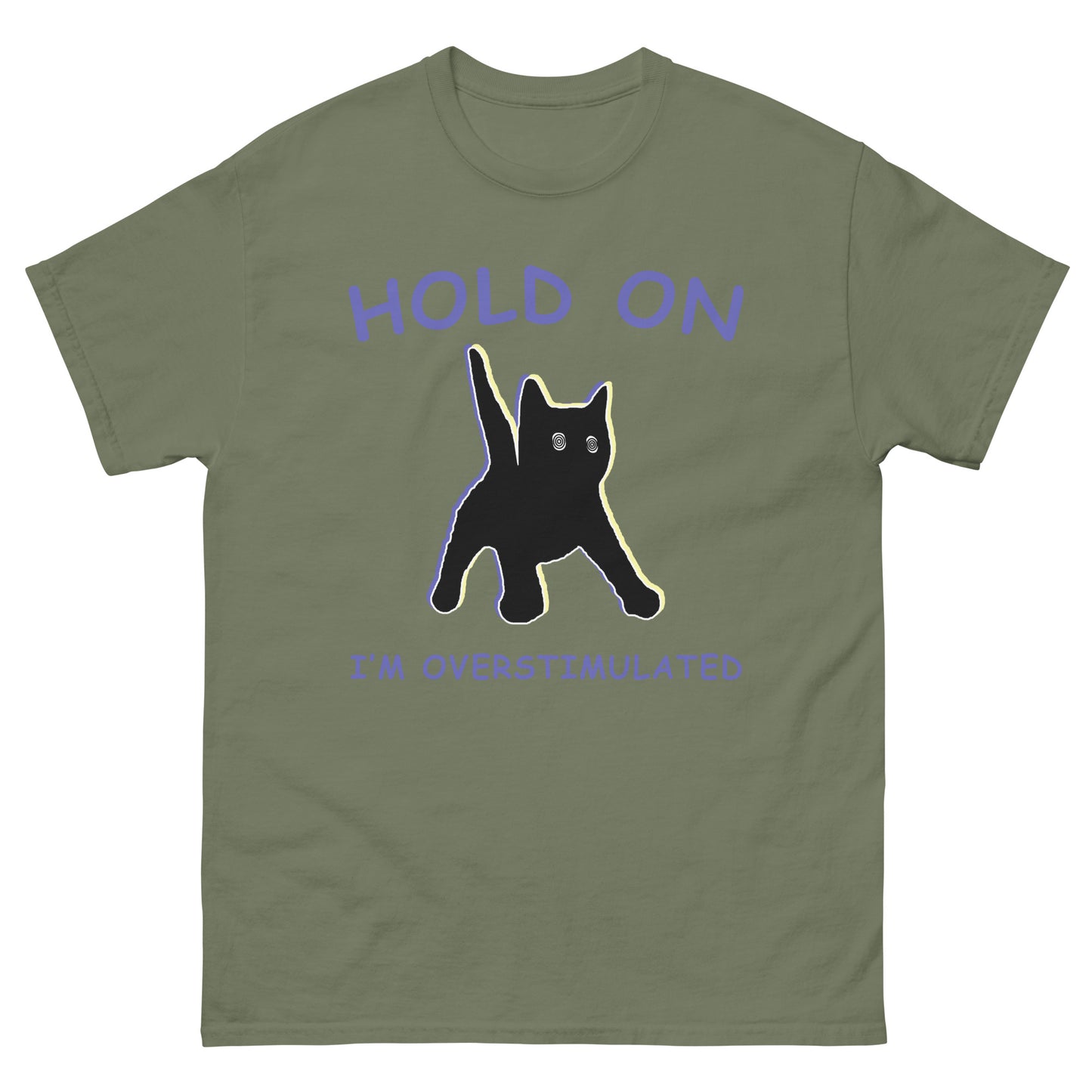 Hold on Im Overstimulated Funny Vintage Graphic Silly Cat Meme T-Shirt