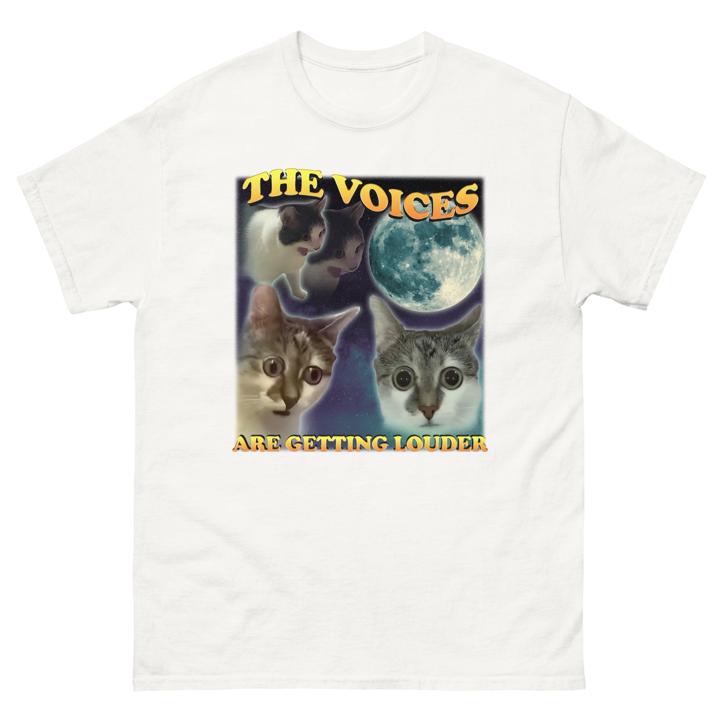 The voices are getting louder funny Cat Meme T-shirt