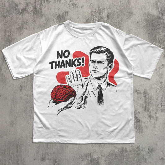 No Thanks Funny Retro T-shirt