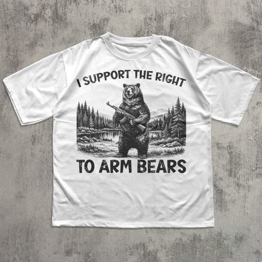 Funny Sayings Meme White T-shirt "I Support the right to arm bears"