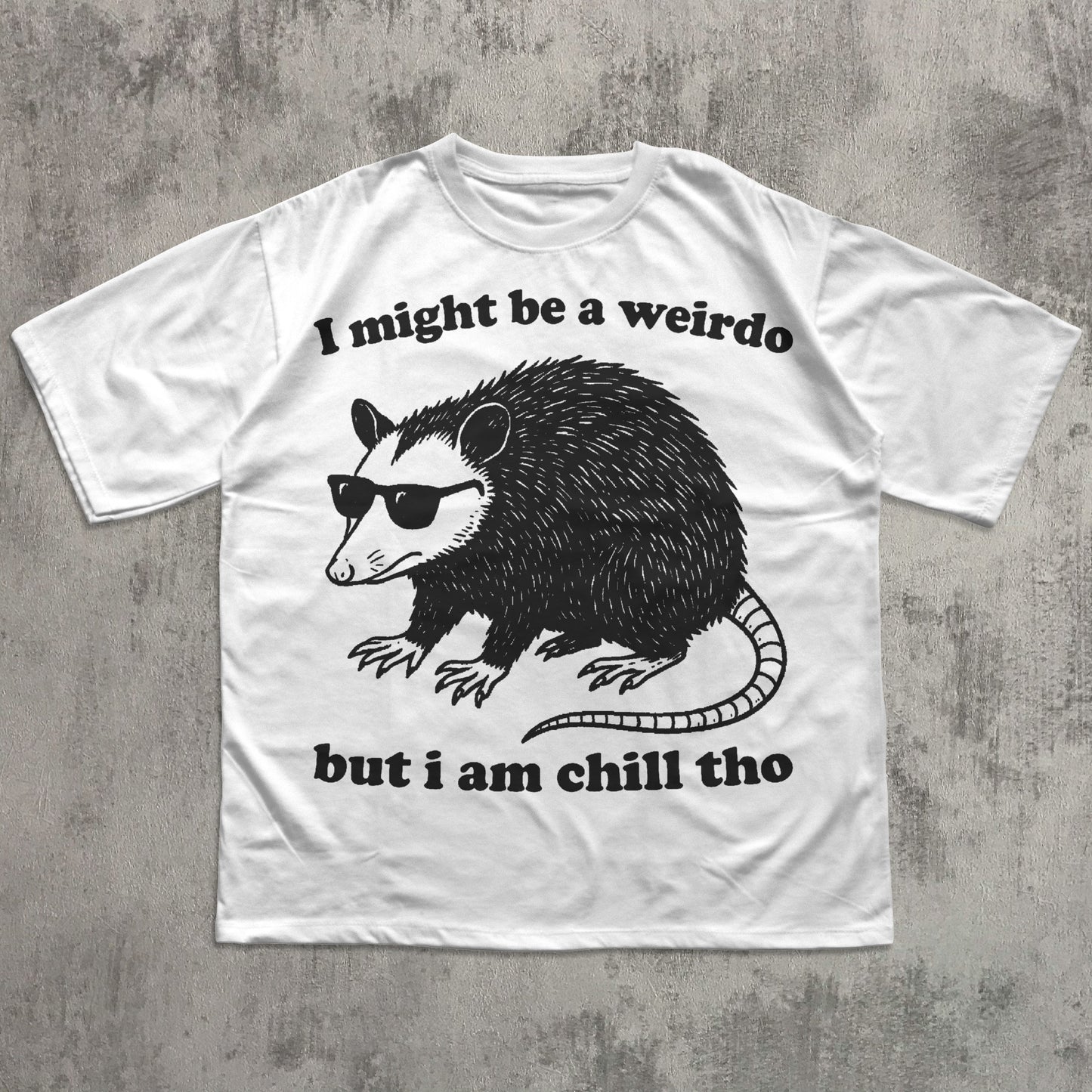 I might be a weirdo but i am chill tho Funny Opossum T-shirt, Vintage Graphic Tee