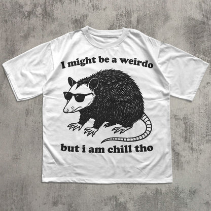 I might be a weirdo but i am chill tho Funny Opossum T-shirt, Vintage Graphic Tee