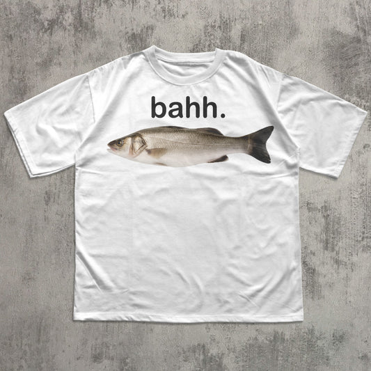 Bahh Funny Sea Bass T-shirt, Fish Meme Shirt, Unhinged Clothes, Ironic Shirts